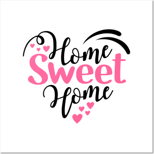 Home Sweet Home Posters and Art